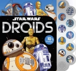 Star Wars: 10-Button Sounds: Droids (10-Button Sound Books) By Benjamin Harper, Brian Houlihan (Adapted by), Veronica Wagner (Adapted by), PowerStation Studios (Illustrator), Pilot Studio (Illustrator) Cover Image