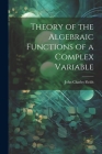 Theory of the Algebraic Functions of a Complex Variable Cover Image