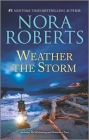 Weather the Storm By Nora Roberts Cover Image