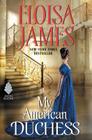 My American Duchess By Eloisa James Cover Image