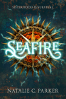 Seafire By Natalie C. Parker Cover Image