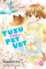 Yuzu the Pet Vet 4 By Mingo Ito Cover Image