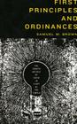 First Principles and Ordinances By Samuel Brown Cover Image