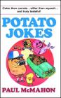 POTATO JOKES By Paul McMahon Cover Image
