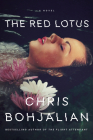 The Red Lotus: A Novel By Chris Bohjalian Cover Image