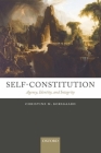 Self-Constitution: Agency, Identity, and Integrity By Christine M. Korsgaard Cover Image