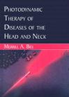 Photodynamic Therapy of Diseases of the Head and Neck Cover Image