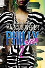 Philly Girl 2: Carl Weber Presents By Marcus Weber Cover Image