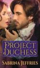 Project Duchess By Sabrina Jeffries Cover Image