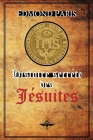 Histoire secrète des Jésuites By Edmond Paris Cover Image
