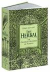 The Herbal or General History of Plants: The Complete 1633 Edition as Revised and Enlarged by Thomas Johnson (Calla Editions) Cover Image