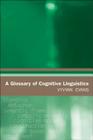 A Glossary of Cognitive Linguistics By Vyvyan Evans Cover Image
