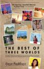 The Best of Three Worlds By Hansa Pankhania Cover Image
