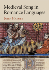 Medieval Song in Romance Languages By John Haines Cover Image