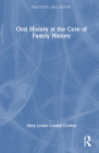 Family Oral History Across the World (Practicing Oral History) By Mary Louise Contini Gordon Cover Image