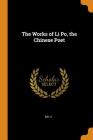 The Works of Li Po, the Chinese Poet Cover Image