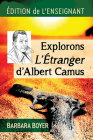 Explorons L'Etranger d'Albert Camus: Edition de l'enseignant By Barbara Boyer Cover Image