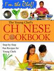 The Young Chef's Chinese Cookbook (I'm the Chef) Cover Image