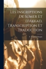 Les Inscriptions de Sumer et d'Akkad, Transcription et Traduction Cover Image