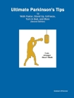 Ultimate Parkinson's Tips to Walk Faster, Stand Up, Unfreeze, Turn in Bed, and More By Graham O'Connor Cover Image