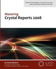 Mastering Crystal Reports 2008 Cover Image