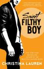 Sweet Filthy Boy (Wild Seasons #1) By Christina Lauren Cover Image