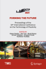 Forming the Future: Proceedings of the 13th International Conference on the Technology of Plasticity (Minerals) By Glenn Daehn (Editor), Jian Cao (Editor), Brad Kinsey (Editor) Cover Image