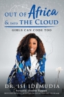 Out of Africa & Into the Cloud By Isi Idemudia, Annette Rippert (Foreword by) Cover Image