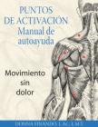 Puntos de activación: Manual de autoayuda: Movimiento sin dolor Cover Image