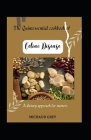 The Quintessential Cookbook Of Celiac Disease: A Dietary Approach For Starters By Michaud Grey Cover Image