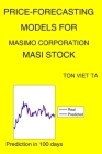 Price-Forecasting Models for Masimo Corporation MASI Stock By Ton Viet Ta Cover Image