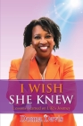 I Wish She Knew By Donna Davis Cover Image