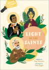 Light of the Saints By Cory Heimann, Tricia Dugat (Illustrator) Cover Image