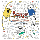 Adventure Time: Amazing and Awesome Coloring Book Cover Image