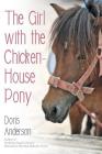 The Girl with the Chicken-House Pony Cover Image