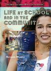 Life at School and in the Community (Teens: Being Gay) Cover Image