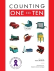 Counting One to Ten: For adults with Alzheimer's, Dementia and Memory loss. By Stacey Abrahams, Alyanna Janica Lumagui (Illustrator), Eloise Coady-Plumb (Editor) Cover Image