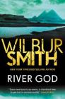 River God (The Egyptian Series  #1) By Wilbur Smith Cover Image