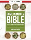 Home Remedies Bible: Complete Guide on Your Own Home Remedies Cover Image