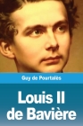 Louis II de Bavière Cover Image