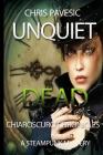Unquiet Dead By Chris Pavesic Cover Image