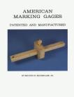 American Marking Gages: Patented and Manufactured Cover Image