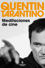 Meditaciones del cine / Cinema Speculation By Quentin Tarantino Cover Image