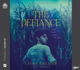 The Defiance (The Delusion #3) By Laura Gallier, Jesse Abeel (Narrator) Cover Image