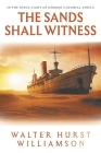The Sands Shall Witness Cover Image