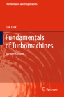 Fundamentals of Turbomachines (Fluid Mechanics and Its Applications #130) By Erik Dick Cover Image