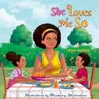 She Loves Me So By Traci D. Waters Cover Image