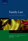 Family Law in South Africa: Private Law By Ann Skelton, Marita Carnellt, Robbie Robinson Cover Image