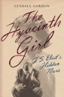 The Hyacinth Girl: T.S. Eliot's Hidden Muse By Lyndall Gordon Cover Image