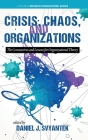 Crisis, Chaos, and Organizations: The Coronavirus and Lessons for Organizational Theory (Research in Organizational Science) Cover Image